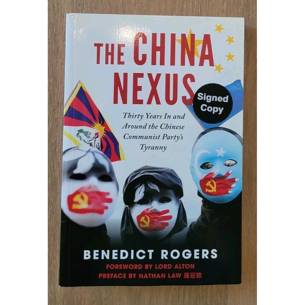 Signed The China Nexus Benedict Rogers Human Rights CCP Hong Kong Book